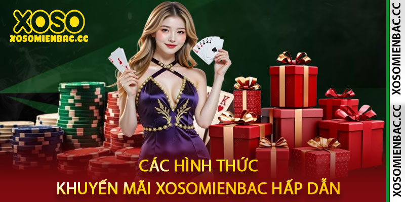 khuyến mãi XoSoMienBac