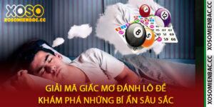 Giải Mã Giấc Mơ Đánh Lô Đề